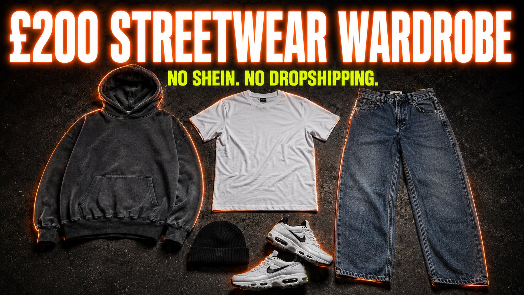 Build a Complete UK Streetwear Wardrobe on £200 (No Shein, No Dropshipping)